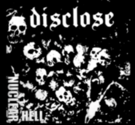 DISCLOSE - Nuclear Hell - Patch